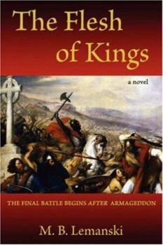 The Flesh of Kings: The final battle begins after Armageddon