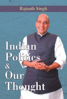 Hardcover Indian Politics & Our Thought Book