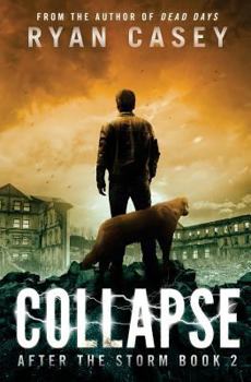 Collapse - Book #2 of the After the Storm