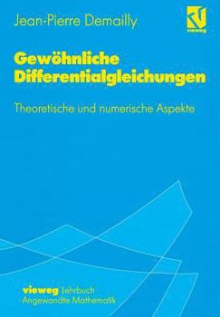 Paperback Gewöhnliche Differentialgleichungen: Theoretische Und Numerische Aspekte [German] Book