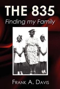 Paperback The 835: Finding My Family Book
