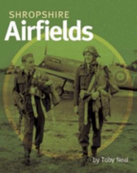 Hardcover Shropshire Airfields Book