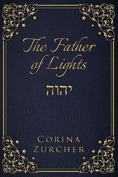 Paperback The Father of Lights: Book II Book