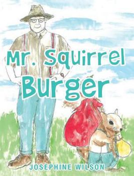 Hardcover Mr. Squirrel Burger Book