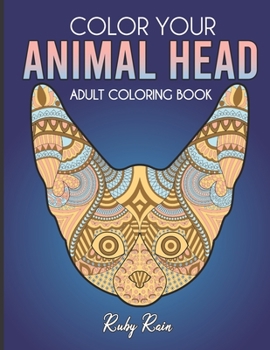 Paperback Animal Heads: Adult Coloring Book Coloring Book Pages Book