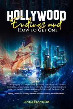 Paperback Hollywood Endings and How to Get One: Using Imagination and Intention Book