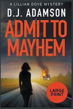 Paperback Admit to Mayhem Large Print Book