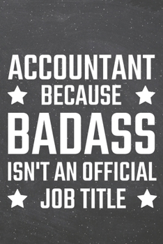 Paperback Accountant because Badass isn't an official Job Title: Accountant Dot Grid Notebook, Planner or Journal - 110 Dotted Pages - Office Equipment, Supplie Book
