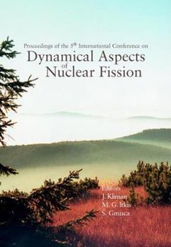 Hardcover Dynamical Aspects of Nuclear Fission, Proceedings of the 5th International Conference (Danf01) Book