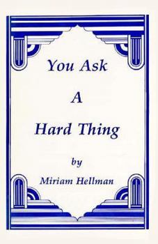 Paperback You Ask a Hard Thing: Book