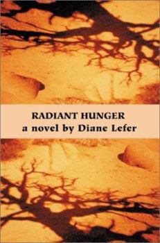 Paperback Radiant Hunger Book