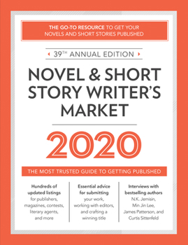 Paperback Novel & Short Story Writer's Market 2020: The Most Trusted Guide to Getting Published Book