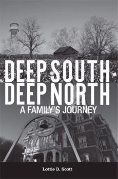 Paperback Deep South - Deep North: A Family's Journey Book
