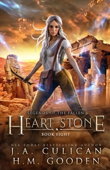 Heart Stone - Book #8 of the Legends of the Fallen