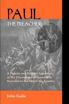 Paperback Paul the Preacher: Discourses and Speeches in Acts Book