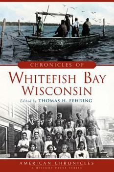 Paperback Chronicles of Whitefish Bay, Wisconsin Book
