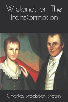 Paperback Wieland; or, The Transformation Book