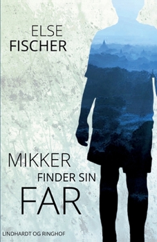 Paperback Mikker finder sin far [Danish] Book