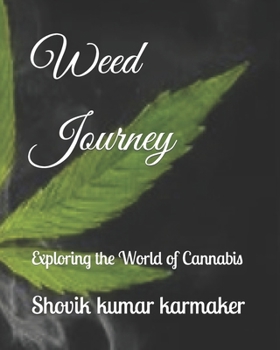 Paperback Weed Journey: Exploring the World of Cannabis Book