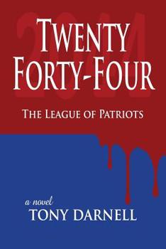 Paperback Twenty Forty-Four: The League of Patriots Book