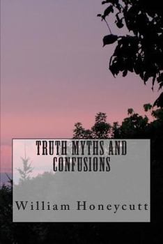 Paperback Truth Myths and Confusions Book