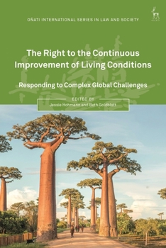 Paperback The Right to the Continuous Improvement of Living Conditions: Responding to Complex Global Challenges Book