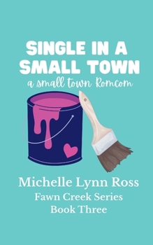 Paperback Single in a Small Town Book