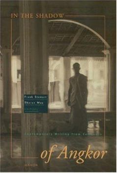 In the Shadow of Angkor: Contemporary Writing from Cambodia (Manoa) - Book  of the Mānoa: A Pacific Journal of International Writing