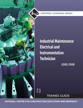 Paperback Industrial Maintenance Electrical & Instrumentation Trainee Guide, Level 4 Book