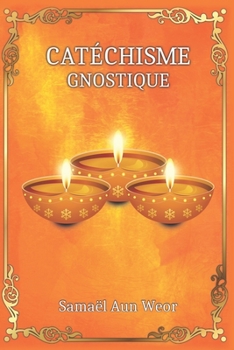 Paperback Catéchisme Gnostique [French] Book
