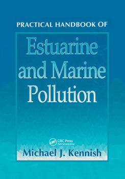 Paperback Practical Handbook of Estuarine and Marine Pollution Book
