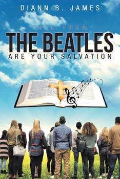 Paperback Tell Them, The Beatles are Your Salvation Book