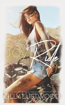 Paperback Joy Ride: A Reluctant Feminization and T-Girl Suspense Romance Book