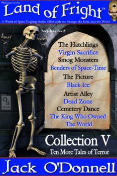 Paperback Land of Fright - Collection V: Ten Short Horror Stories (Land of Fright Collections) Book