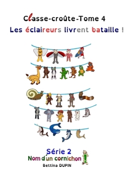 Paperback Les éclaireurs livrent bataille ! [French] Book