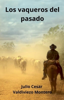 Paperback Los vaqueros del pasado [Spanish] Book