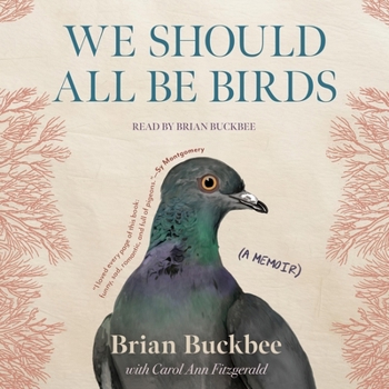 Audio CD We Should All Be Birds: A Memoir Book