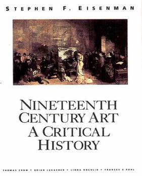 Paperback Nineteenth Century Art: A Critical History Book