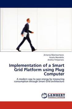Paperback Implementation of a Smart Grid Platform using Plug Computer Book