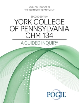 Paperback York College of Pennsylvania Chm 134: A Guided Inquiry Book