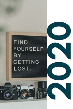 2020: Teenage books about finding yourself Beautiful Planner Calendar Organizer Daily Weekly Monthly Student Diary for planning soul searching trips in USA