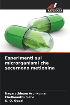 Paperback Esperimenti sui microrganismi che secernono metionina [Italian] Book