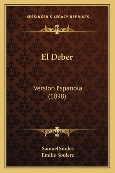 Paperback El Deber: Version Espanola (1898) [Spanish] Book