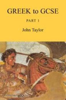 Paperback Greek to GCSE: Part 1 Book