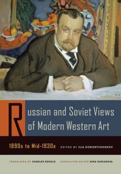 Paperback Russian and Soviet Views of Modern Western Art, 1890s to Mid-1930s Book
