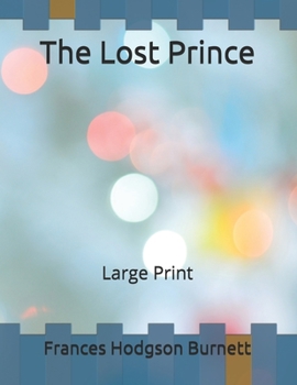 The Lost Prince: Large Print