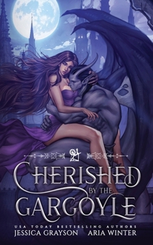 Paperback Cherished by the Gargoyle: A Sleeping Beauty Retelling Book
