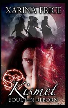 Paperback Kismet: Soul Kin Reborn Book