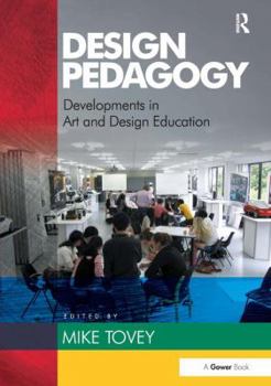 Hardcover Design Pedagogy: Developments in Art and Design Education Book