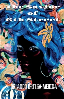Paperback The Savior of 6th Street Book